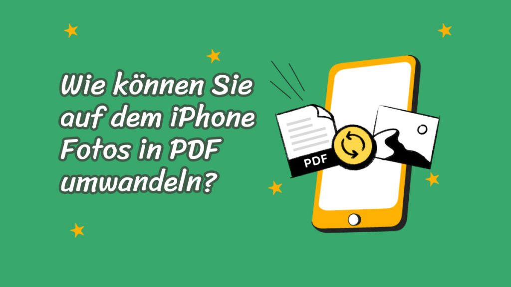 Foto auf dem iPhone in PDF umwandeln - So geht's | [Official] UPDF