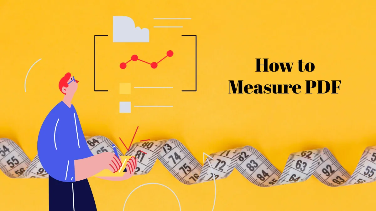 How to Measure PDF Documents Online and Offline Quickly in 3 Ways