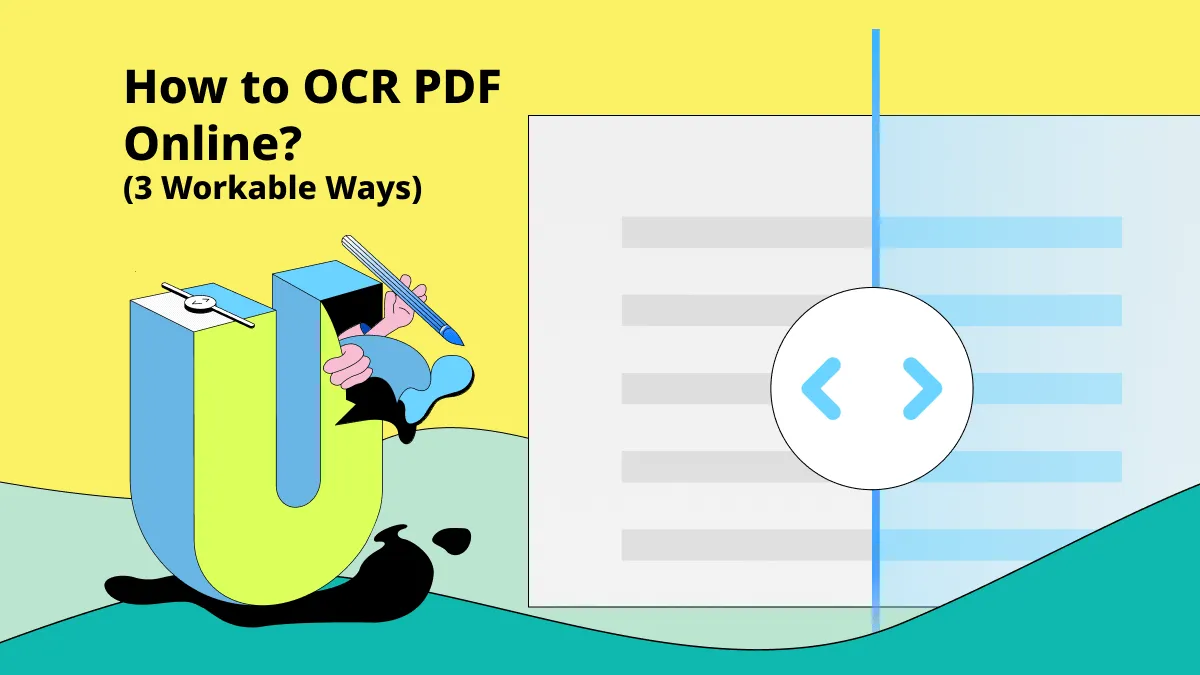 How to OCR PDF Online? (3 Workable Ways)
