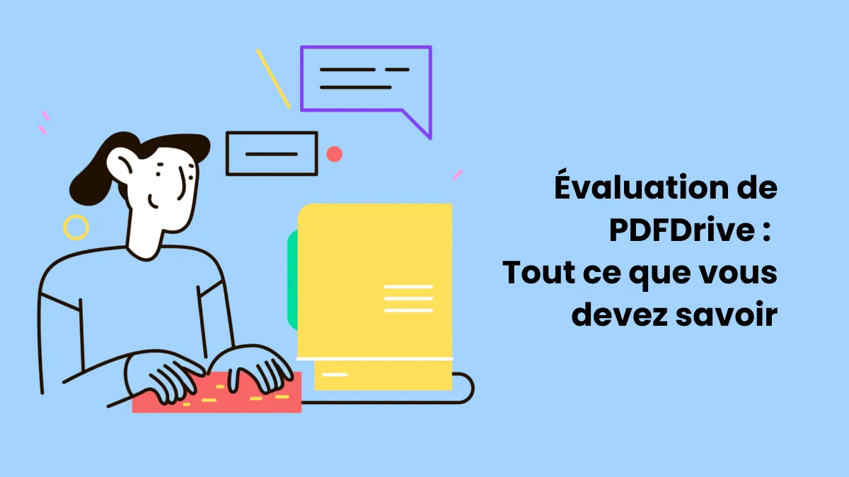 Évaluation de PDF Drive: Tout ce que vous devez savoir