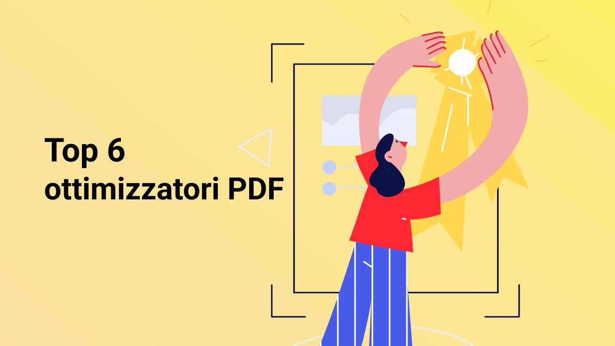 Top 6 ottimizzatori PDF online e offline nel 2024