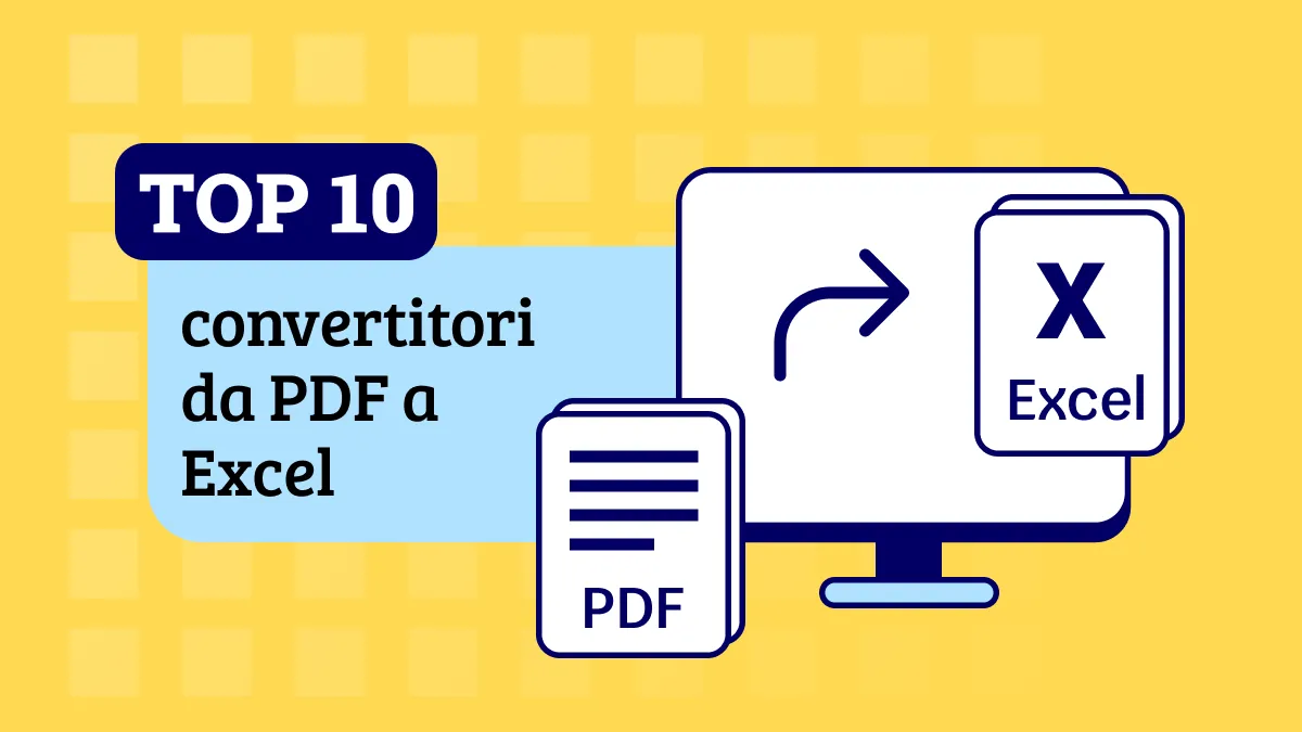 Top 10 convertitori da PDF a Excel ONLINE ed OFFLINE