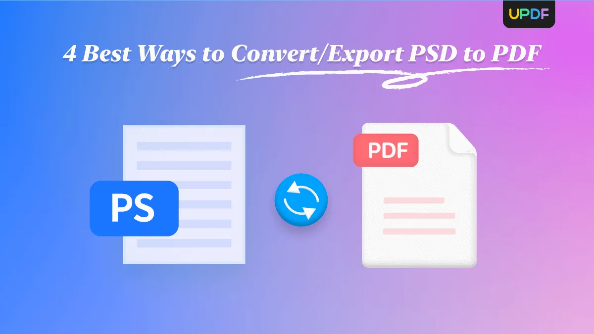 [Must-Try] 4 Best Ways to Convert/Export PSD to PDF
