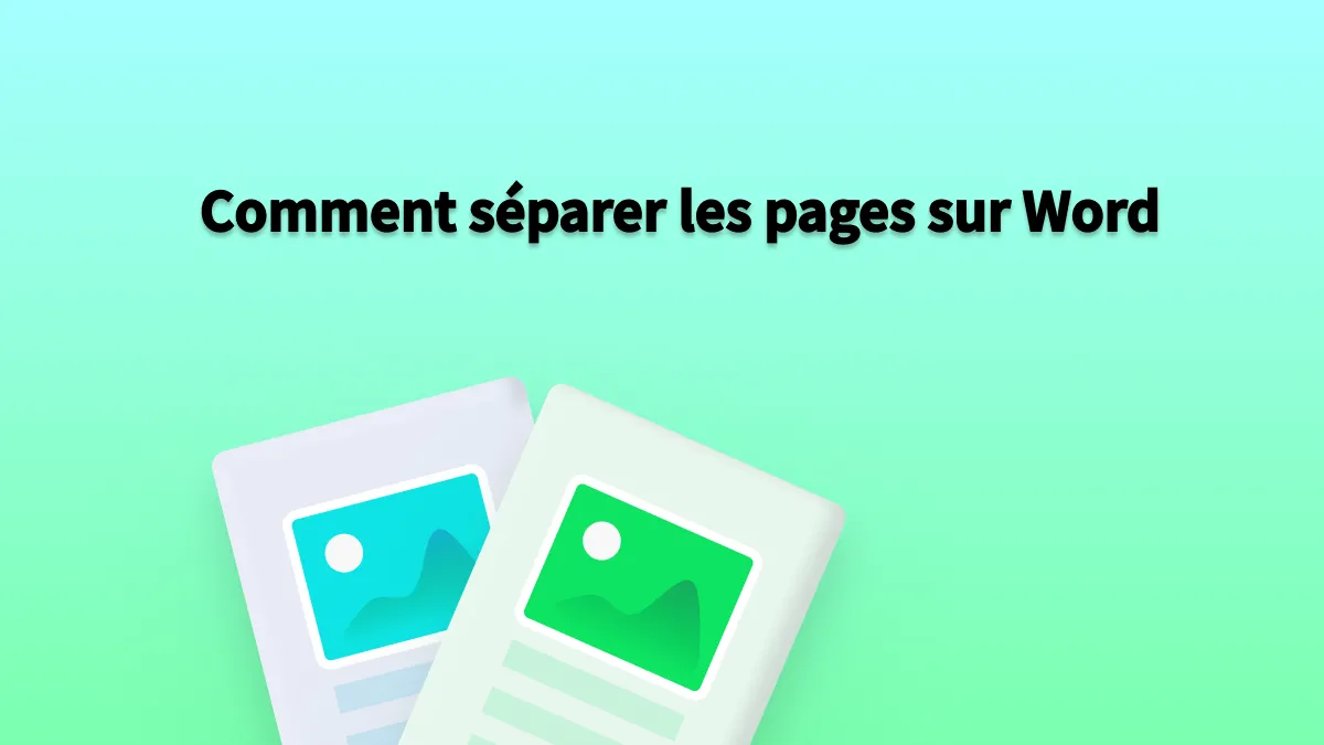 Comment séparer les pages sur Word