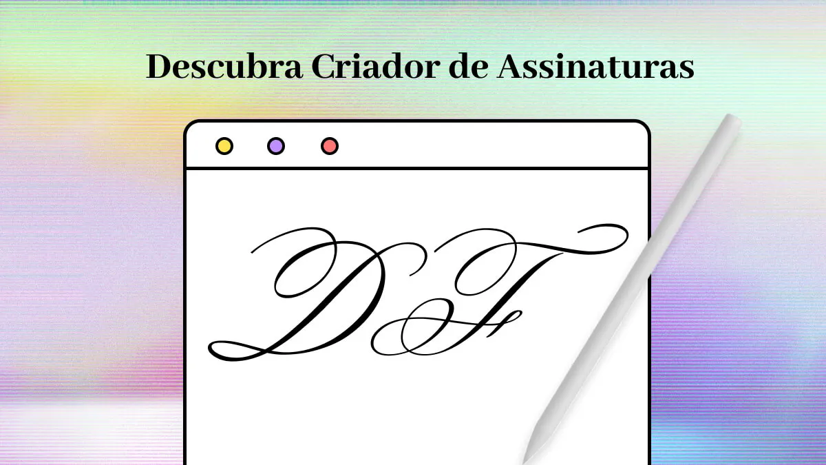 Criador de Assinaturas: Melhores Escolhas e Comparação de Recursos
