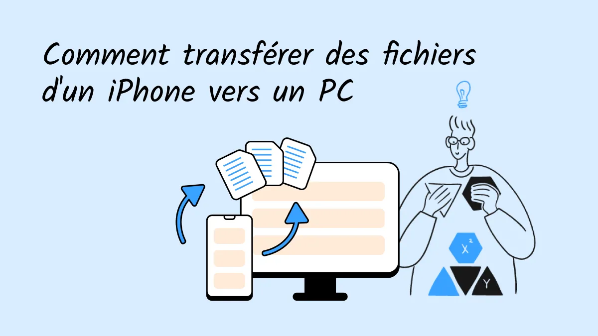 3 méthodes de transférer des fichiers d'un iPhone vers un PC