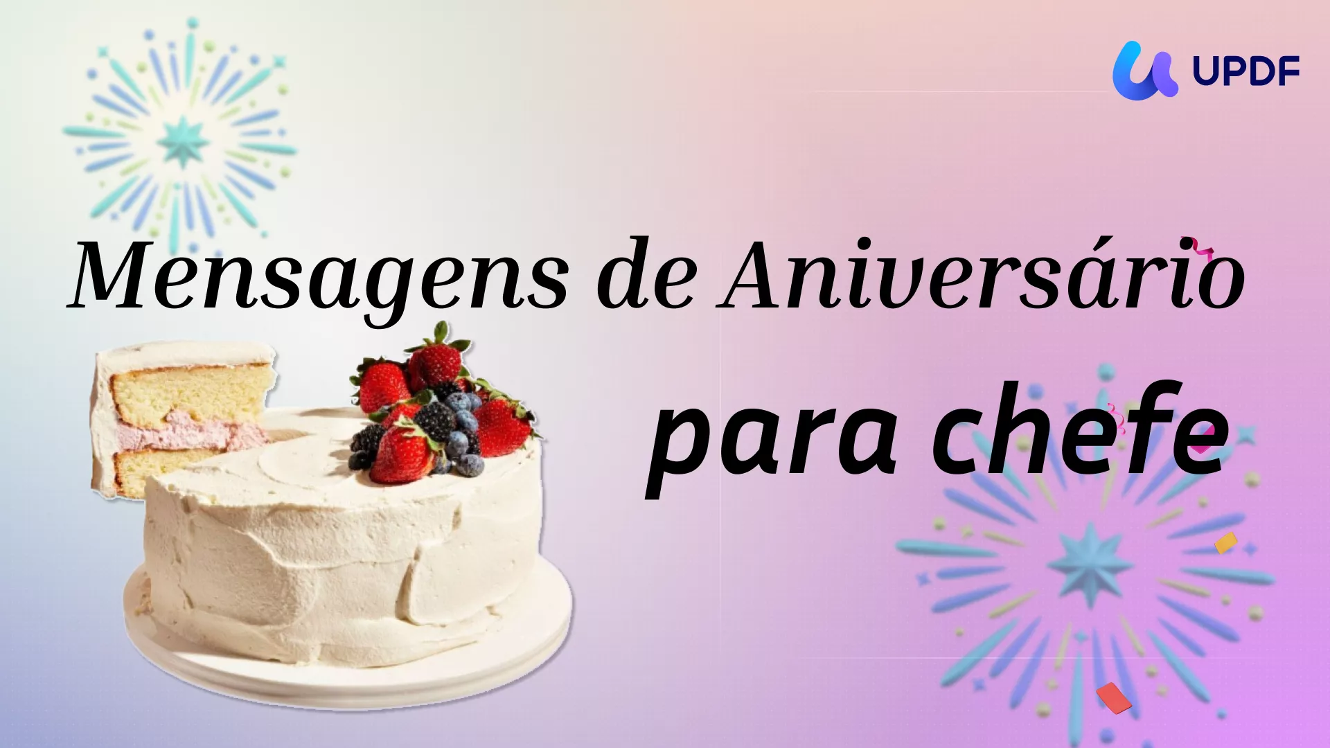 Criando Mensagens de Aniversário para seu Chefe Memoráveis: 30 Inspirações
