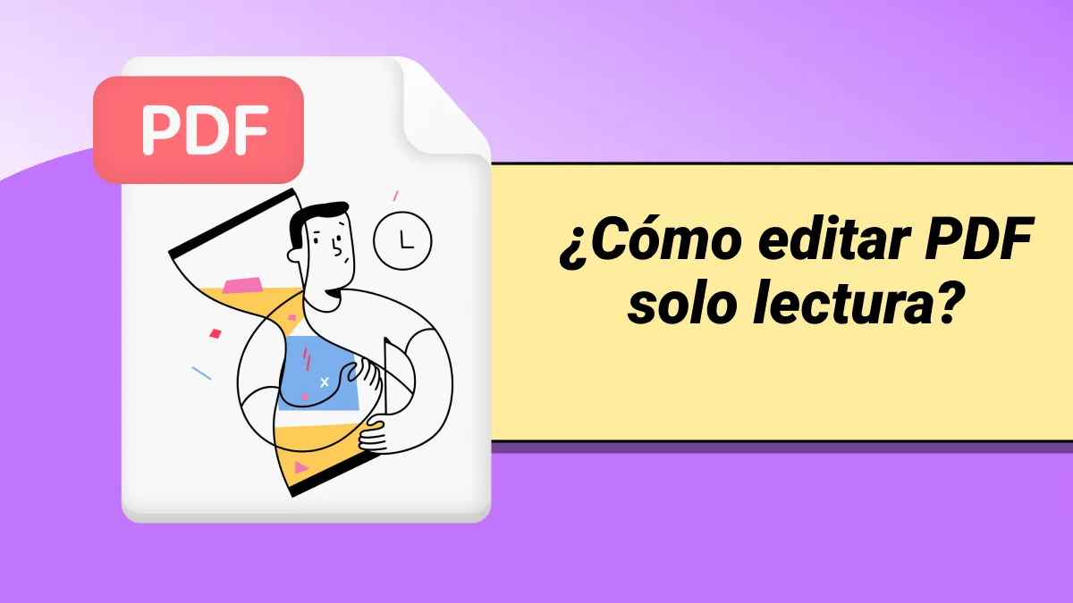 ¿Cómo editar PDF solo lectura? – Una guía para expertos