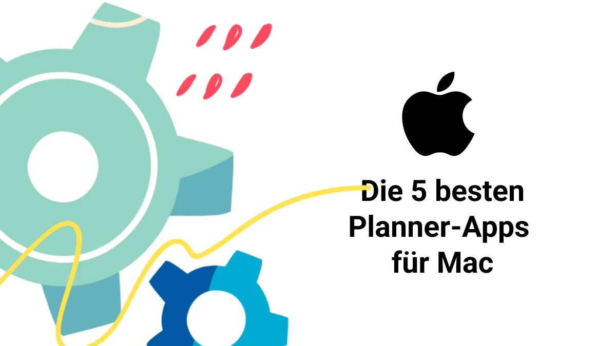 Die 5 besten und produktivsten Planner-Apps für Mac in 2024