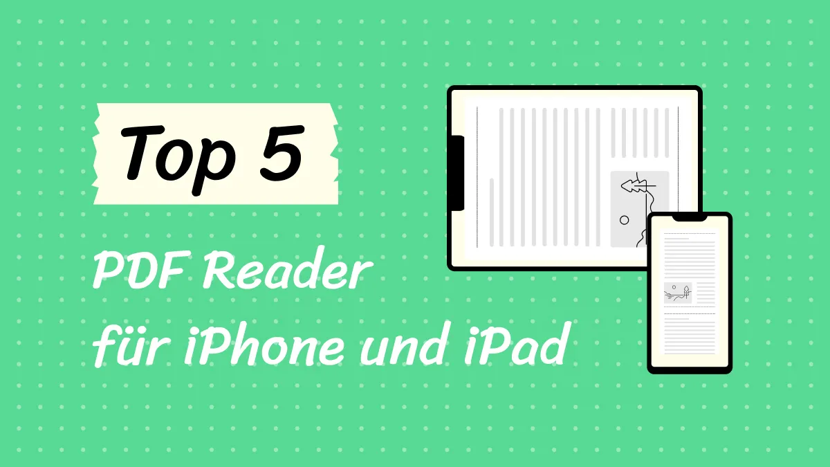 Die 5 besten PDF-Reader für iPhone, die Sie unbedingt ausprobieren müssen