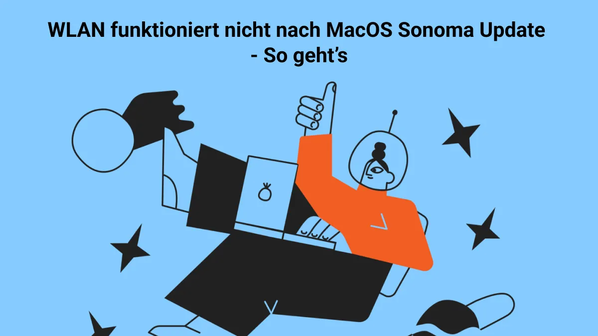 Warum funktioniert WLAN nicht nach MacOS Sonoma Update? Schnelle Lösungen!