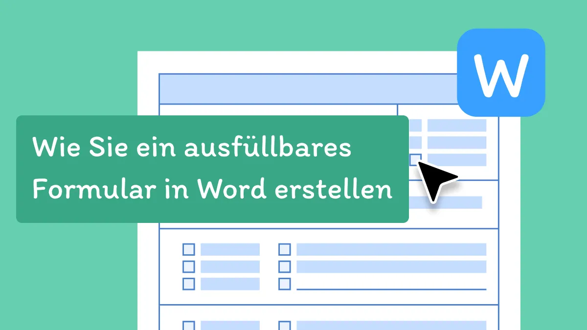 Wie Sie schnell und einfach ein ausfüllbares Formular in Word erstellen?