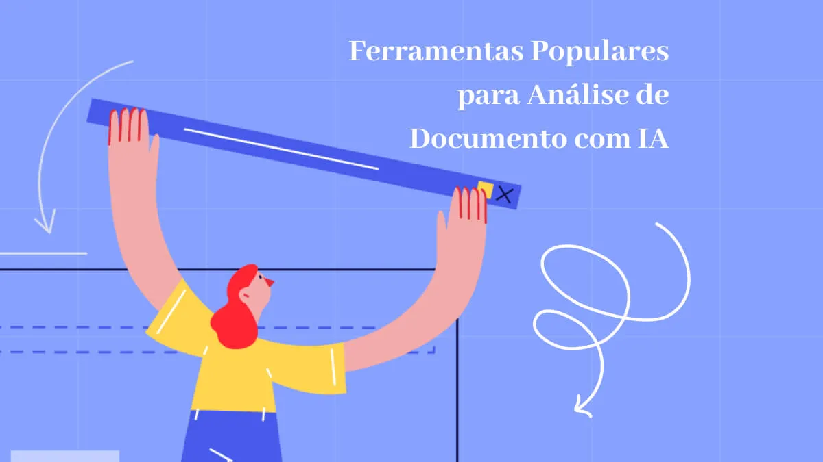 6 Ferramentas Populares para Análise de Documento via IA