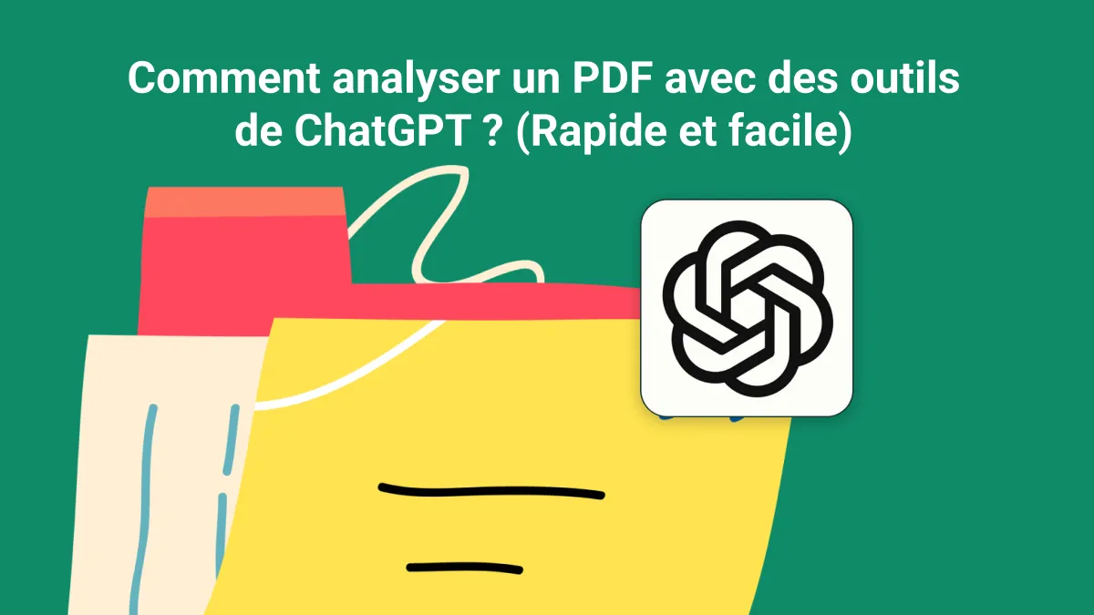 Comment analyser un PDF avec les outils de ChatGPT (Rapide et facile)