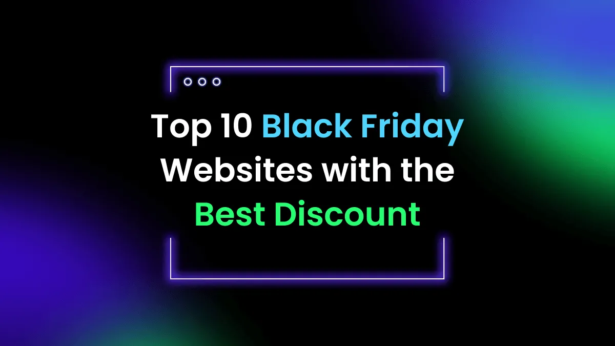 Os 10 Melhores Sites para Black Friday com os Melhores Descontos