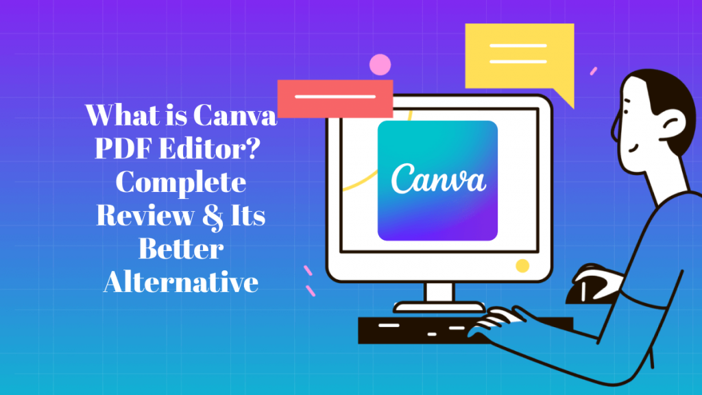 Canva pdf editor in depth review and better alternative updf