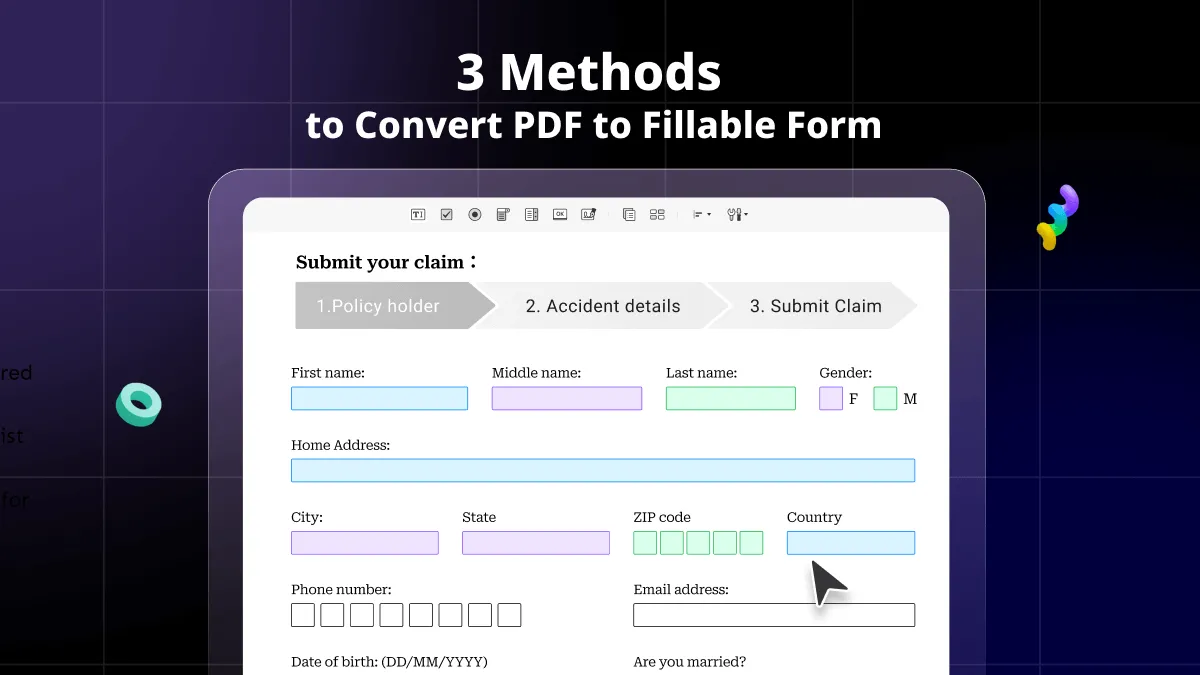 The Ultimate Guide to Convert PDF to Fillable Form: 3 Best & Quick Methods