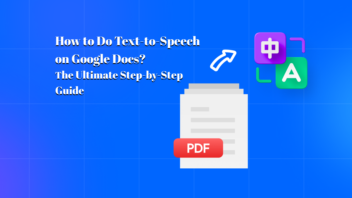 how-to-do-text-to-speech-on-google-docs-easy-guide-updf