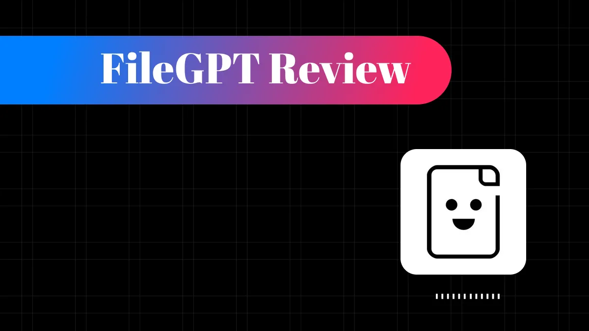 FileGPT Review: Features, Pricing, Pros, Cons & Alternative