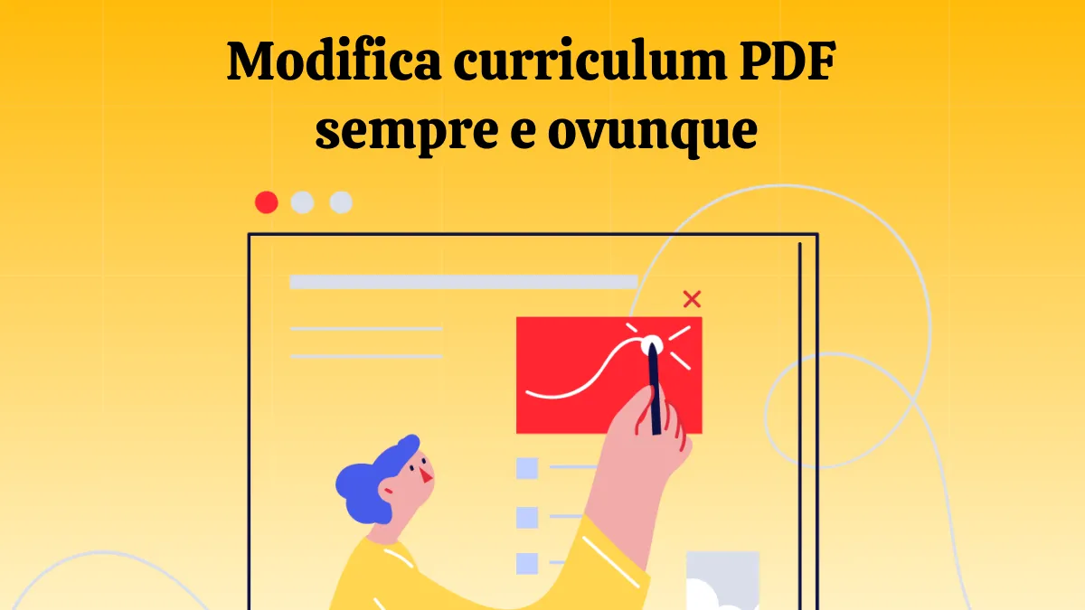 Modifica curriculum PDF sempre e ovunque