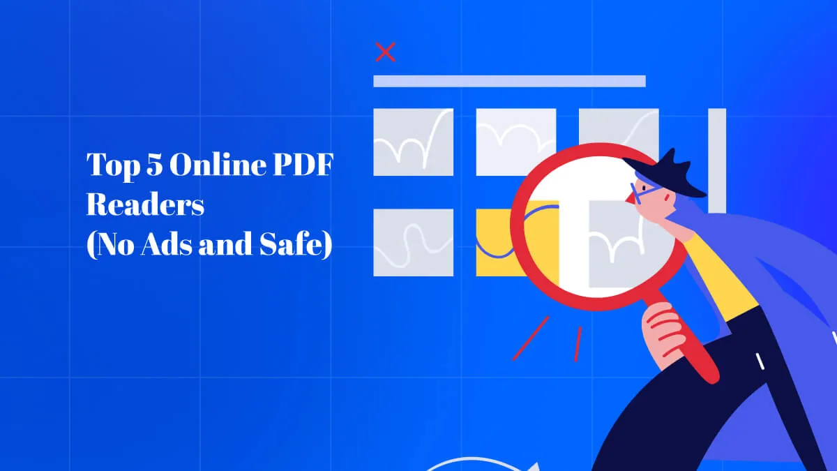 Top 5 Online PDF Readers (No Ads and Safe)