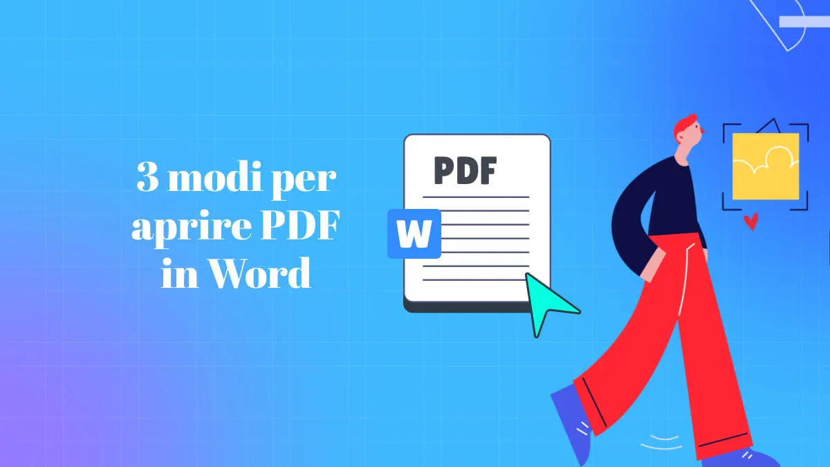 3 modi per aprire PDF in Word professionalmente