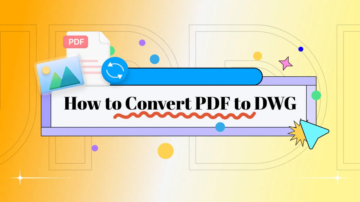 5 Free Ways to Convert PDF to DWG File Type