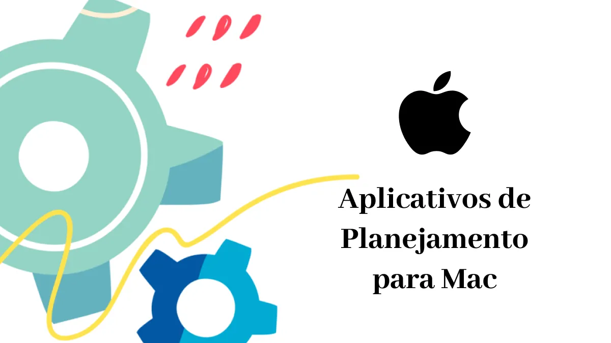 Os 5 Melhores Aplicativos de Planejamento para Mac para Aumentar a Produtividade em 2024