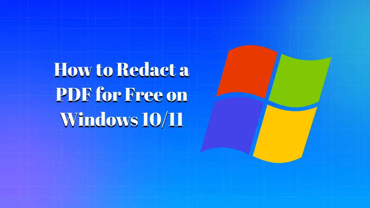 How to Redact a PDF for Free on Windows 10/11