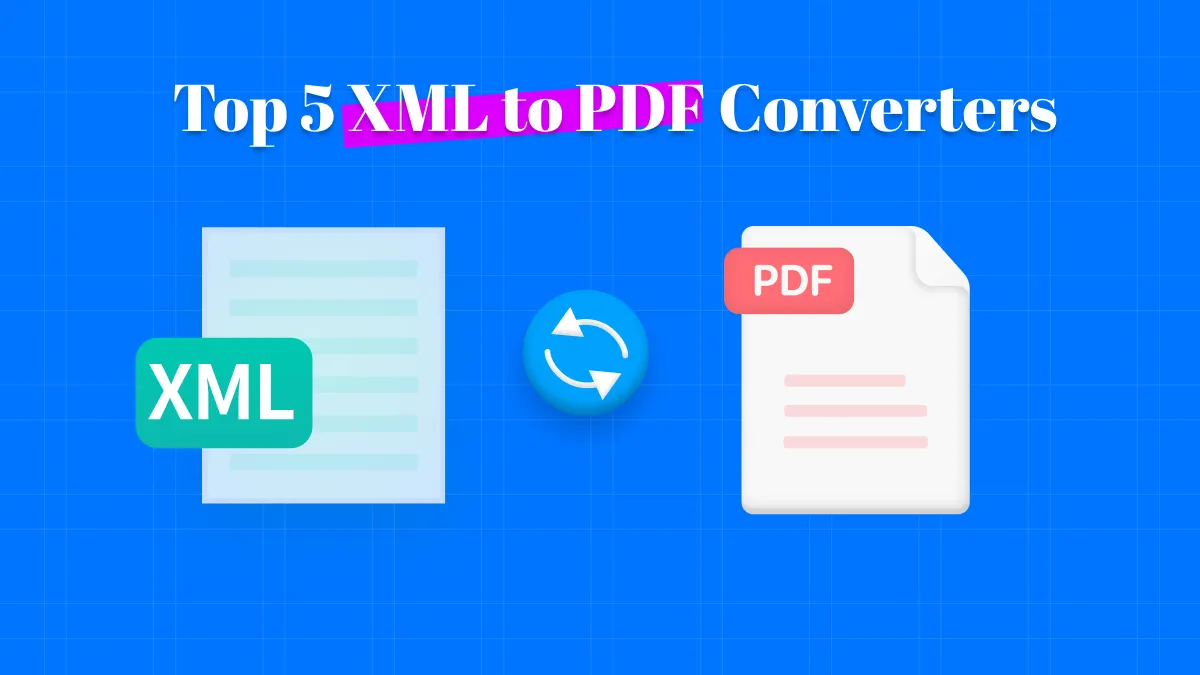 Top Picks: 5 Best XML to PDF Converters of 2024