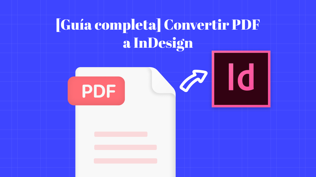 C Mo Convertir O Importar Pdf A Indesign Updf