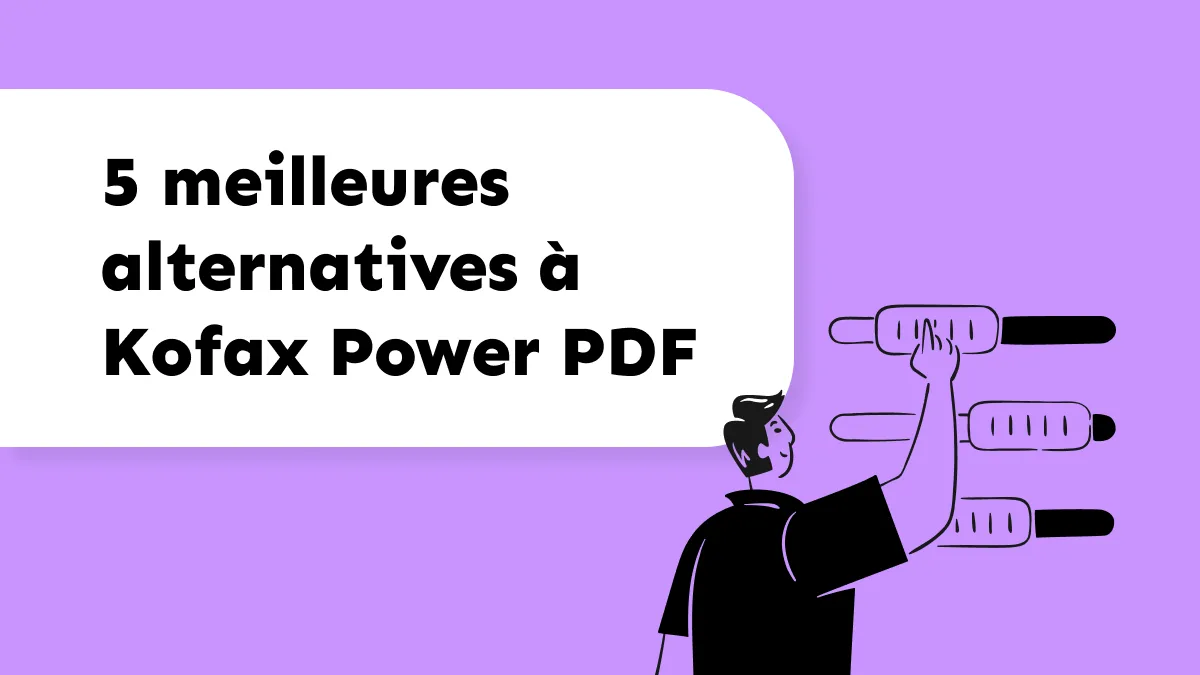 5 meilleures alternatives à Kofax Power PDF