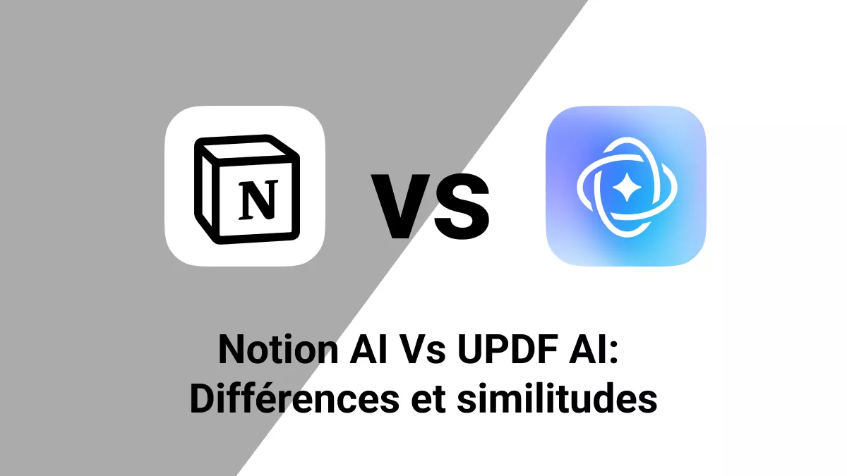 Notion AI VS UPDF AI: Différences et similitudes