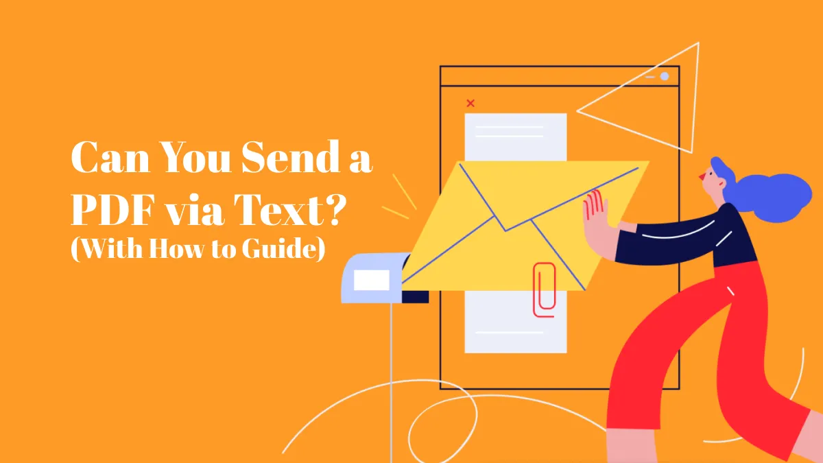 Can You Send a PDF via Text? (With How to Guide)