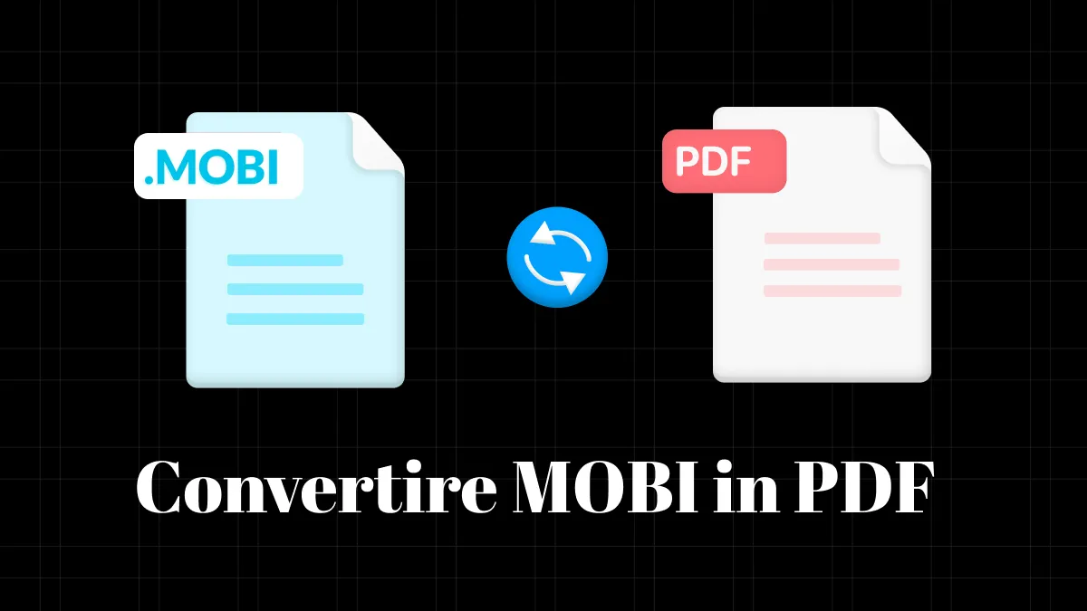 6 metodi più semplici per convertire MOBI in PDF