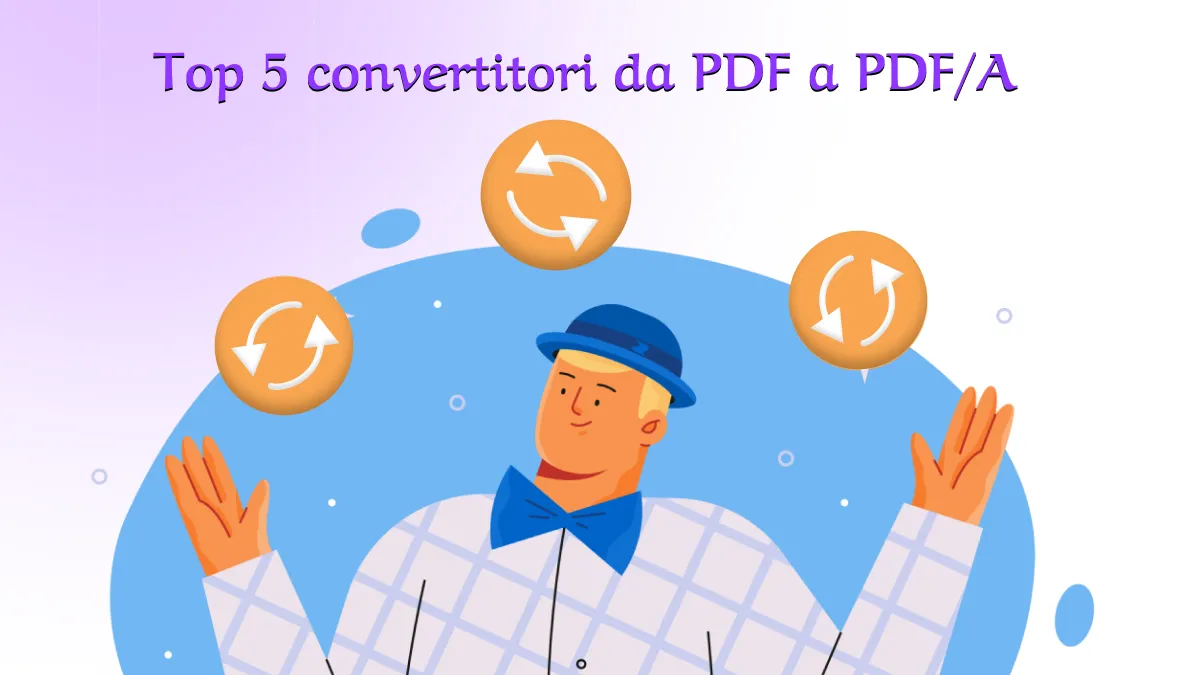 I 5 migliori convertitori da PDF a PDF/A offline e online
