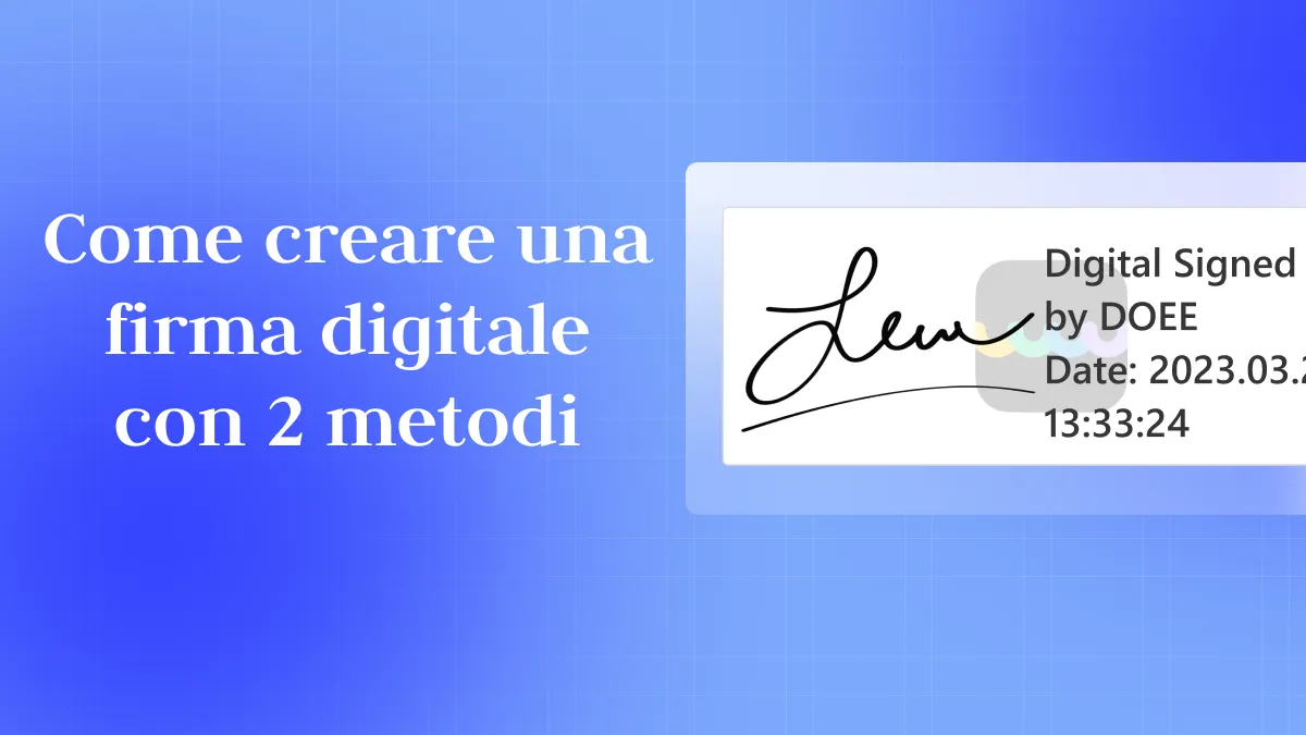 creare una firma digitale con 2 metodi