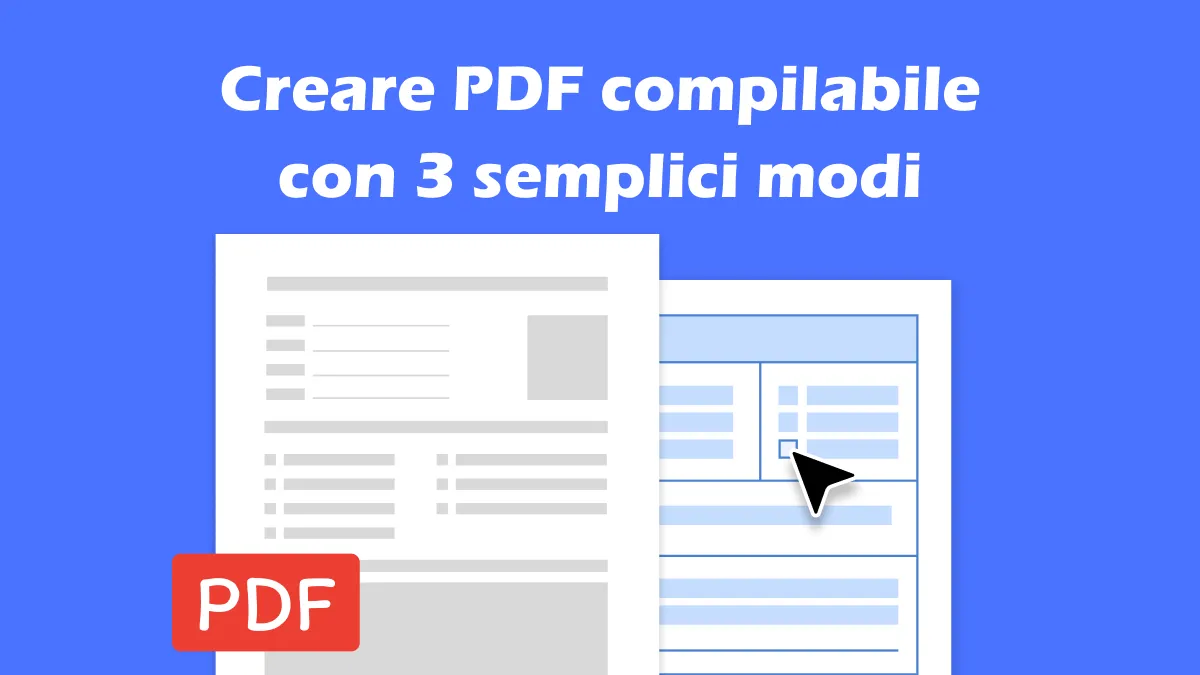 Creare PDF compilabile con 3 semplici modi