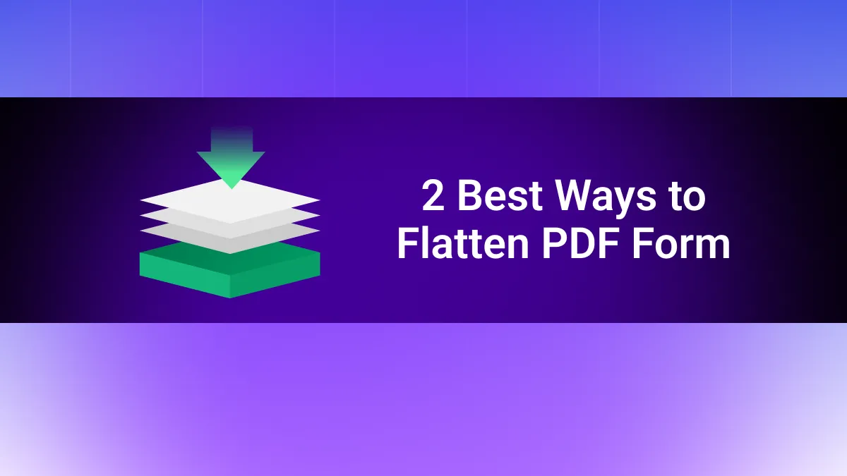 2 Best Ways to Flatten PDF Form
