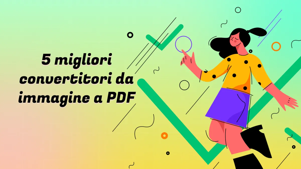 Top 5 convertitori da immagini a PDF