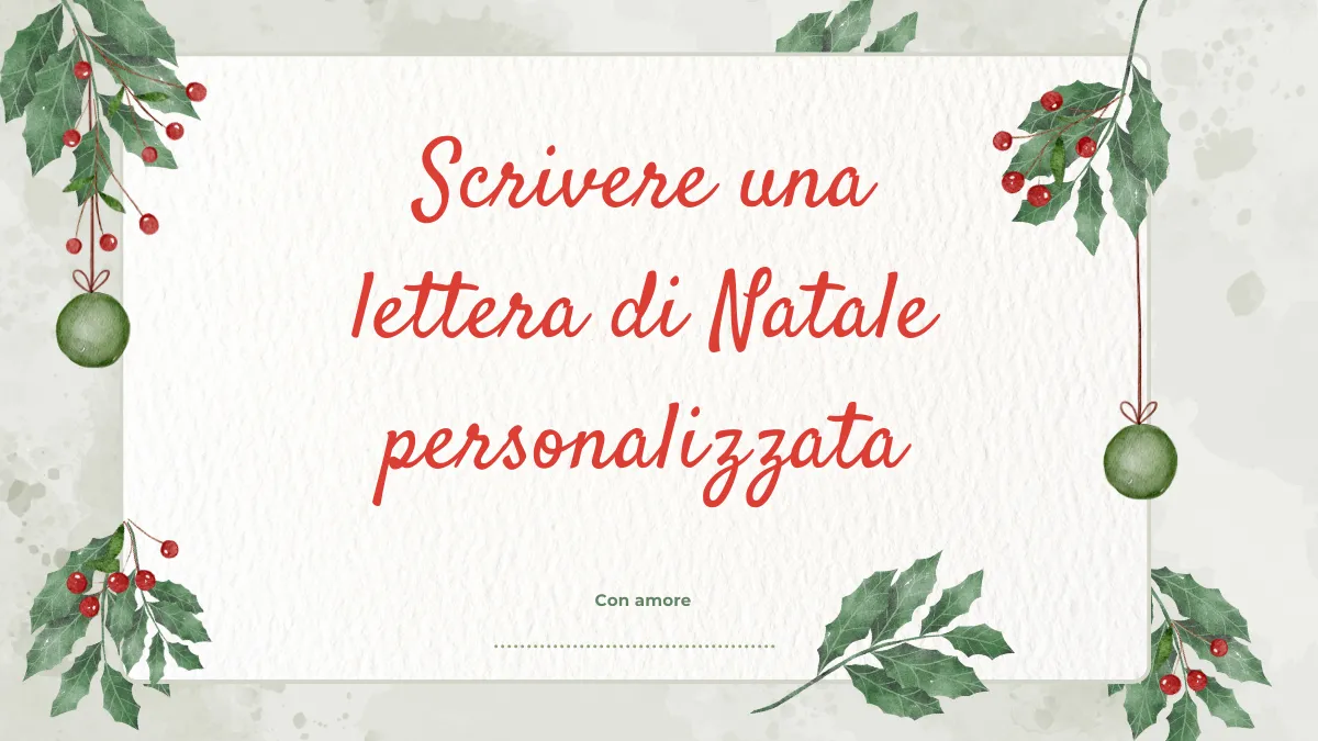 Personalizza la tua lettera di Natale: suggerimenti e trucchi