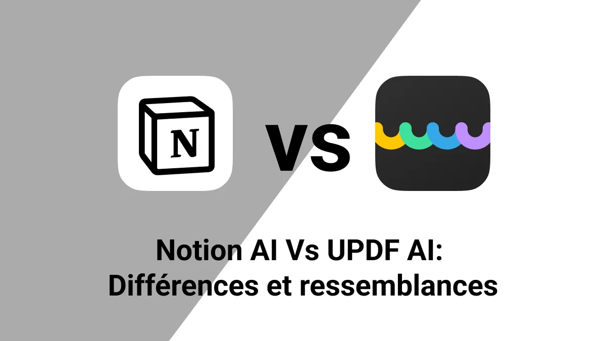 Notion AI VS UPDF AI: Différences et similitudes