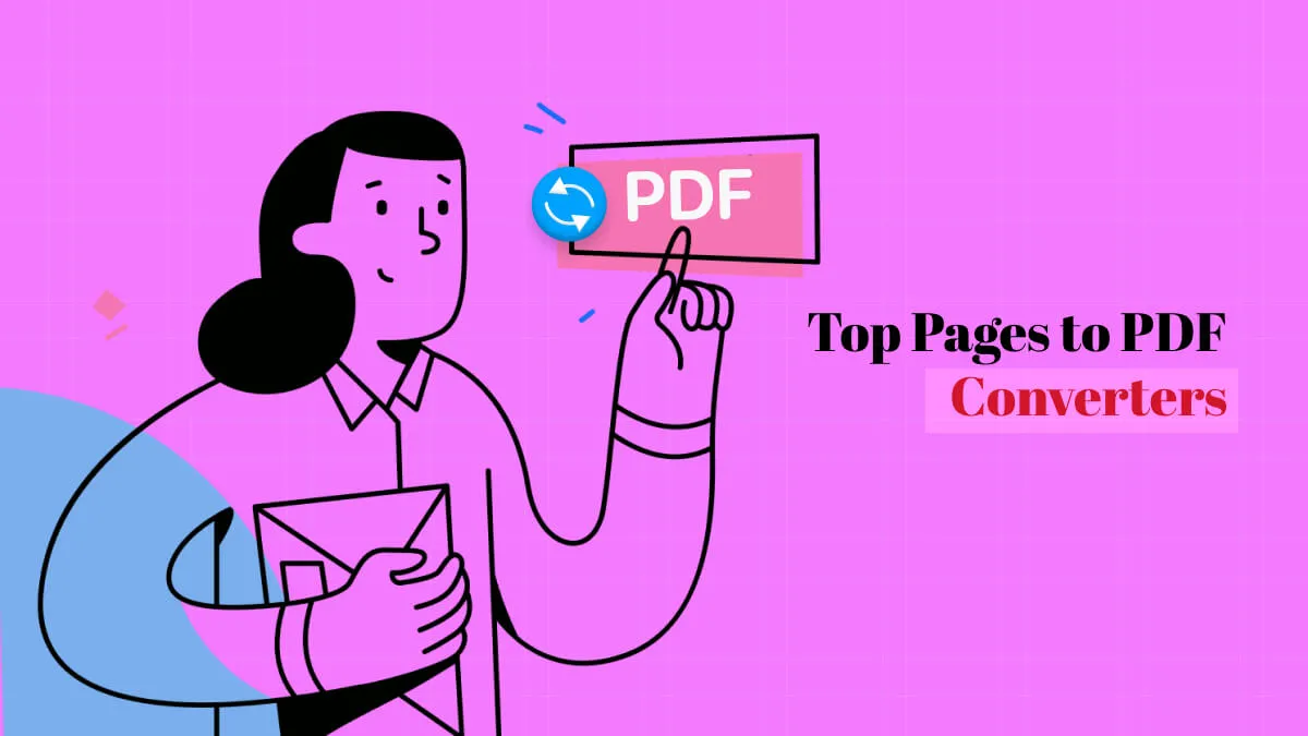 Choosing the Right Pages to PDF Converter: Your Guide to Top Tools and Tips