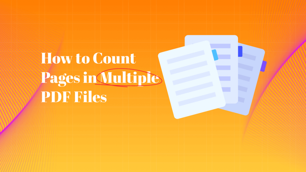 how-to-count-pages-in-multiple-pdf-files-3-easy-ways-updf