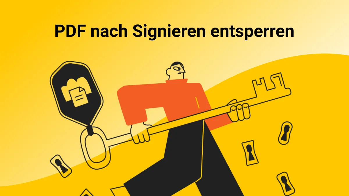 Wie Sie ein PDF nach Signieren entsperren? Ein umfassender Leitfaden