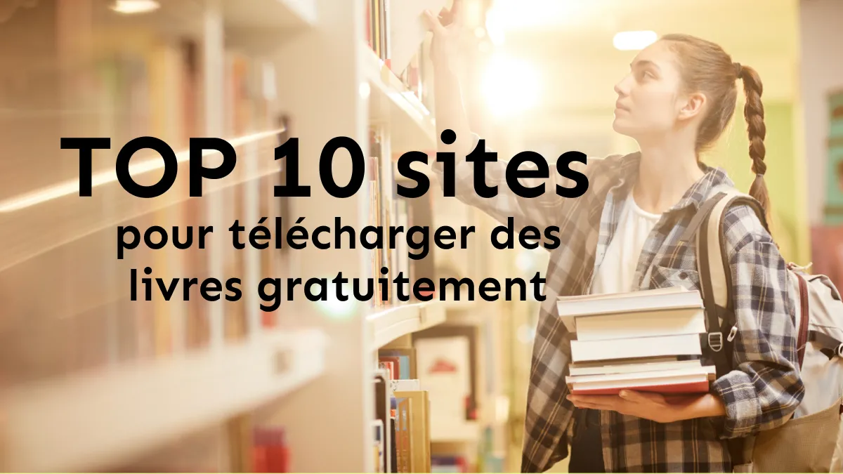 Les 10 meilleurs sites pour télécharger des livres gratuitement: des eBooks gratuits à portée de main