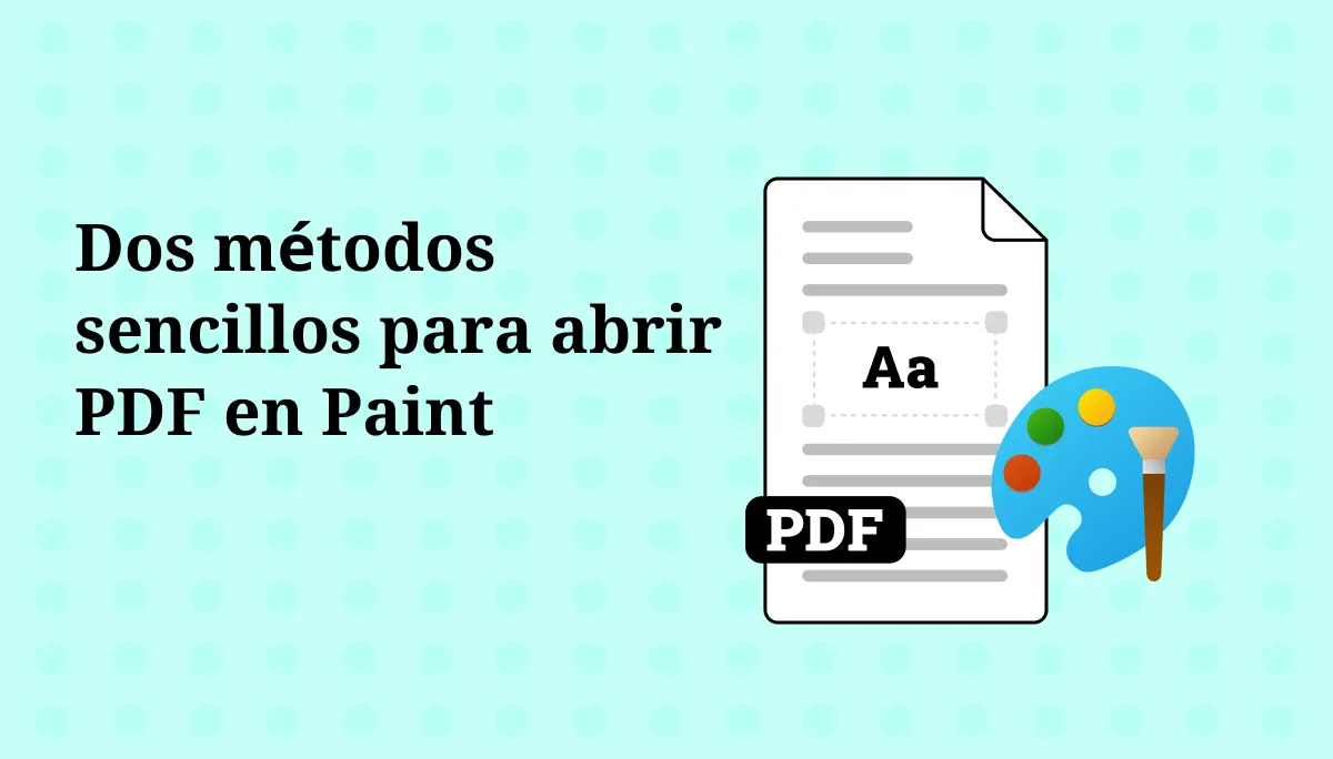 Dos métodos sencillos para abrir PDF en Paint - Actualizado en 2024