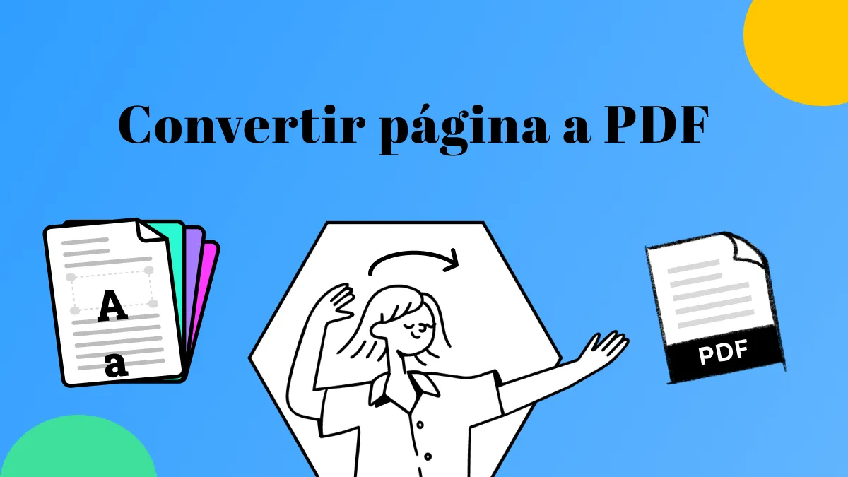 5 métodos para convertir página a PDF para leer, editar o anotar