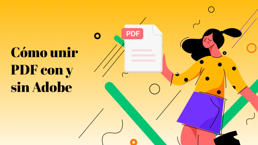 Cómo fusionar PDF con y sin Adobe (Guía rápida) | UPDF