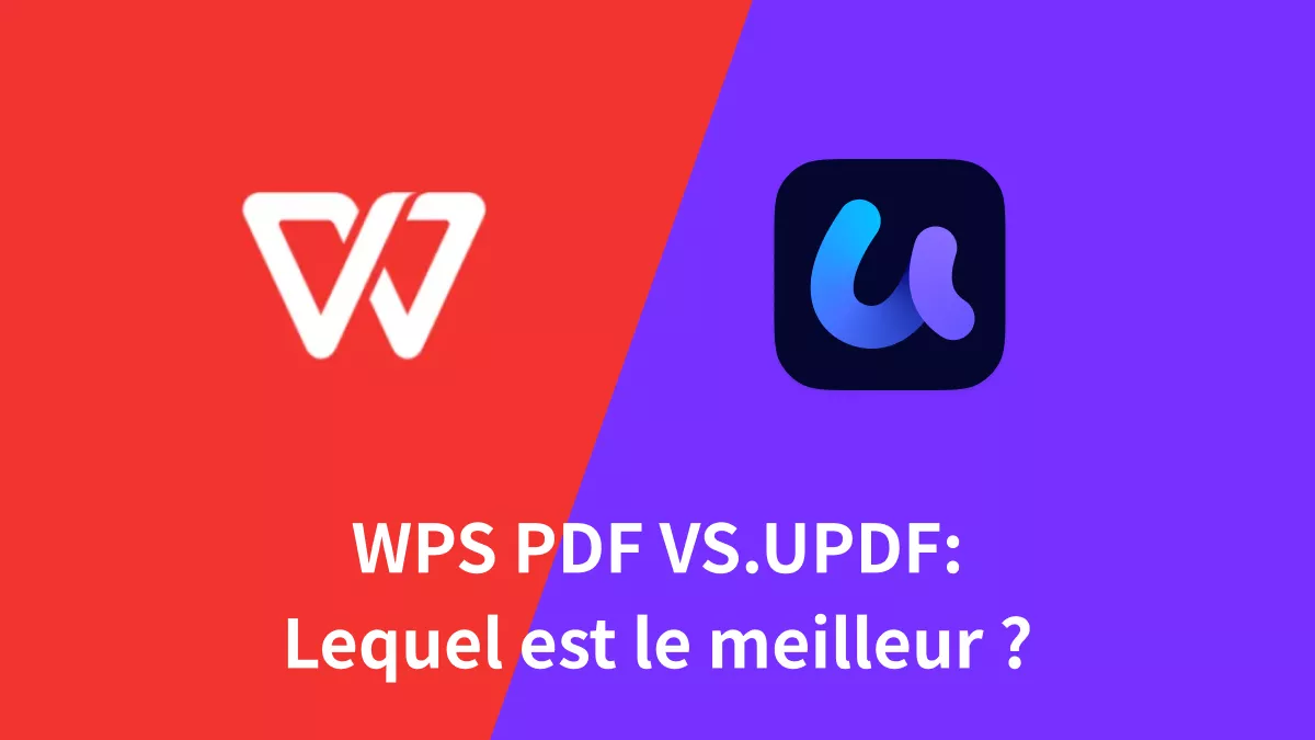 WPS PDF vs. UPDF : Quelles sont les différences